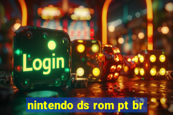 nintendo ds rom pt br